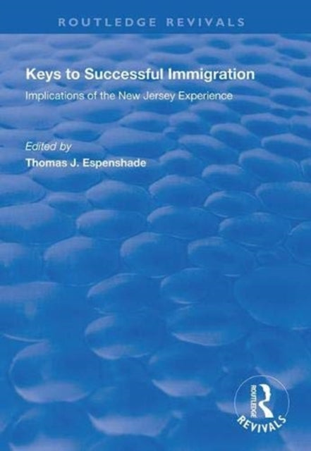 Book cover of: Keys to Successful Immigration. By: Thomas J. Espenshade