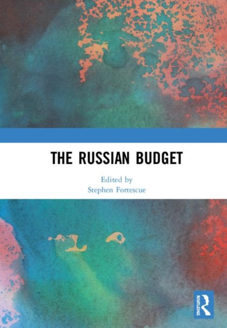 Book cover of: Russian Budget. By: Stephen Fortescue
