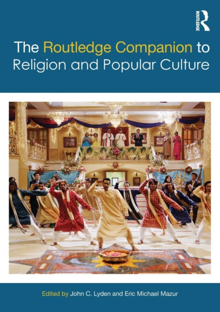 Book cover of: Routledge Companion to Religion and Popular Culture. By: Eric Michael Mazur