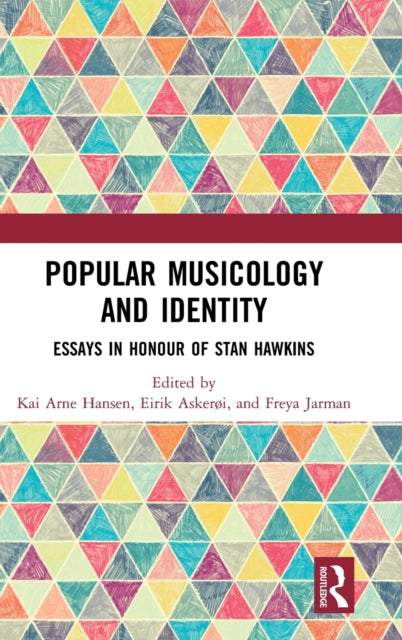 Book cover of: Popular Musicology and Identity. By: Eirik Askeroi