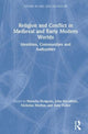 Book cover of: Religion and Conflict in Medieval and Early Modern Worlds. By: Natasha R. Hodgson