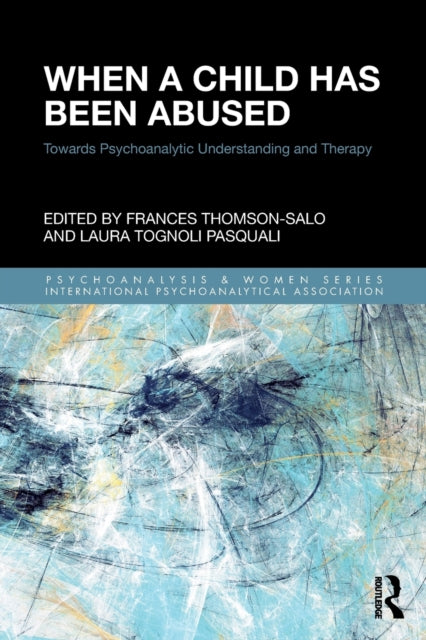 Book cover of: When a Child Has Been Abused. By: Frances Thomson-Salo