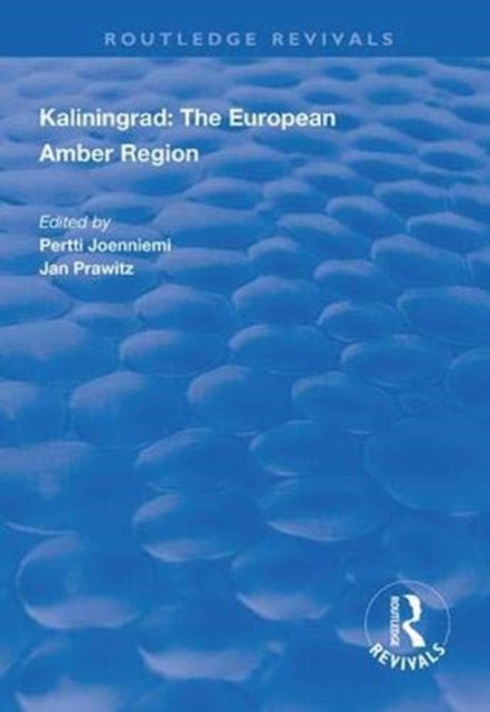 Book cover of: Kaliningrad: the European Amber Region