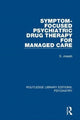 Book cover of: Symptom-Focused Psychiatric Drug Therapy for Managed Care. By: S. Joseph