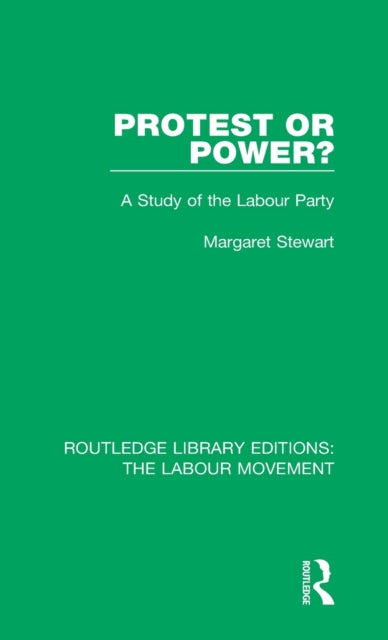 Book cover of: Protest or Power?. By: Margaret Stewart