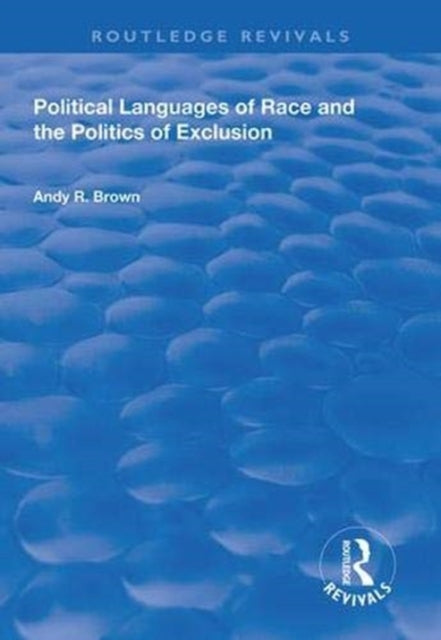 Book cover of: Political Languages of Race and the Politics of Exclusion