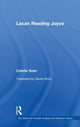 Book cover of: Lacan Reading Joyce. By: Colette Soler