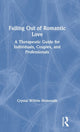 Book cover of: Falling Out of Romantic Love. By: Crystal Wilhite Hemesath