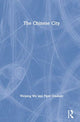 Book cover of: Chinese City. By: Weiping Wu