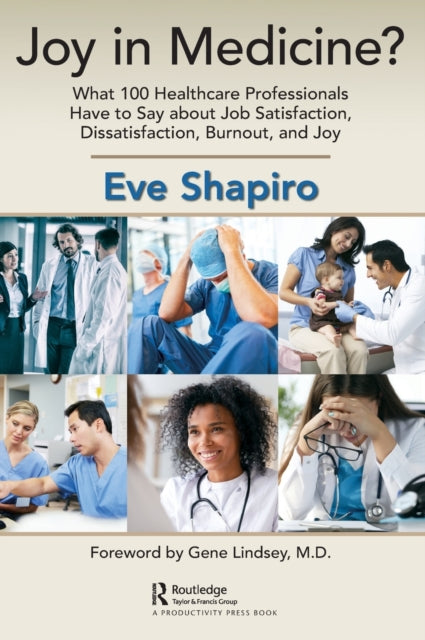 Book cover of: Joy in Medicine?. By: Eve Shapiro