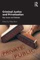 Book cover of: Criminal Justice and Privatisation. By: Philip Bean