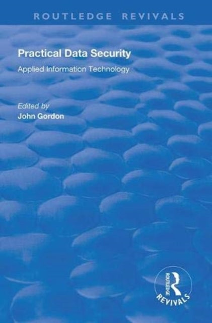 Book cover of: Practical Data Security. By: John Gordon
