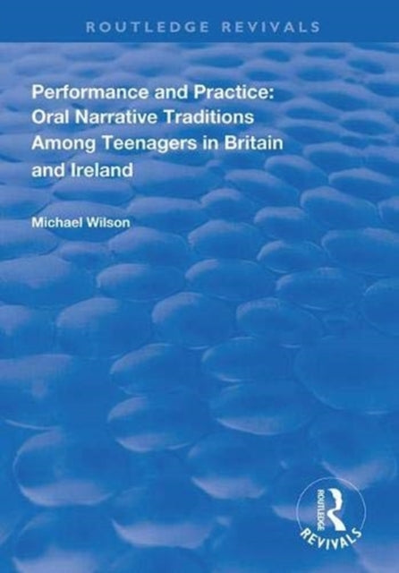 Book cover of: Performance and Practice. By: Michael Wilson