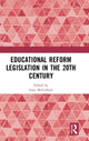 Book cover of: Educational Reform Legislation in the 20th Century. By: Gary McCulloch
