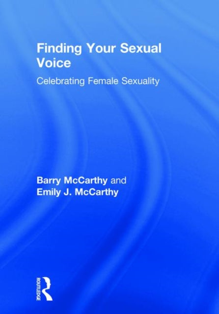 Book cover of: Finding Your Sexual Voice. By: Emily J. McCarthy