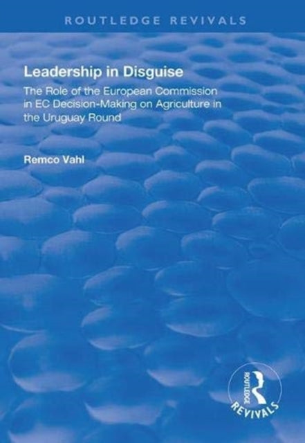 Book cover of: Leadership in Disguise