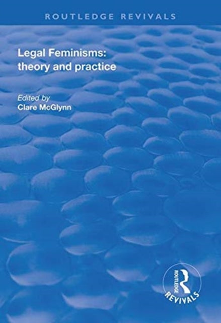 Book cover of: Legal Feminisms. By: Clare McGlynn