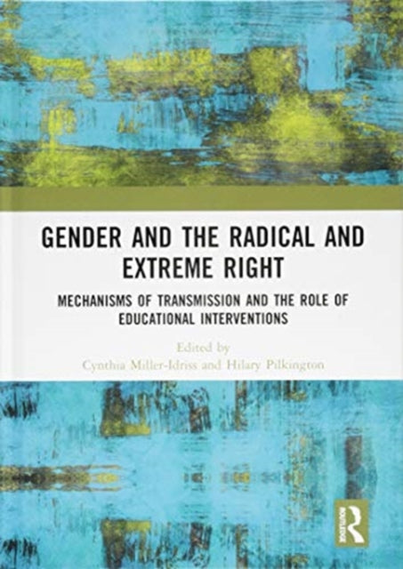 Book cover of: Gender and the Radical and Extreme Right. By: Cynthia Miller-Idriss