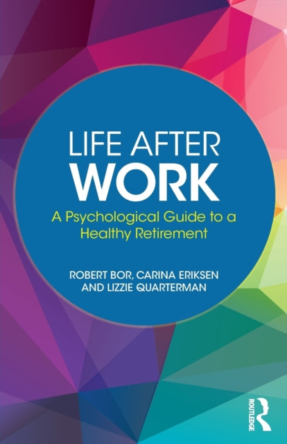 Book cover of: Life After Work. By: Robert Bor