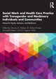 Book cover of: Social Work and Health Care Practice with Transgender and Nonbinary Individuals and Communities. By: Shanna K. Kattari