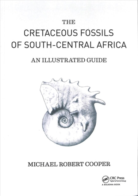 Book cover of: Cretaceous Fossils of South-Central Africa. By: Michael Robert Cooper