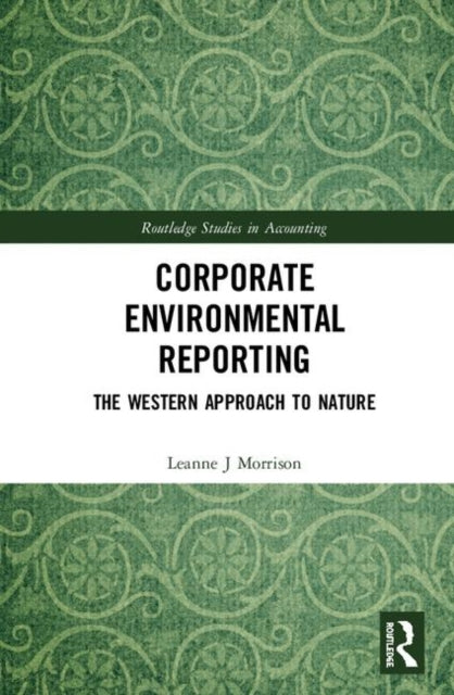 Book cover of: Corporate Environmental Reporting. By: Leanne J. Morrison