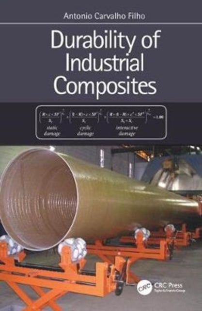 Book cover of: Durability of Industrial Composites. By: Antonio Carvalho Filho