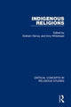 Book cover of: Indigenous Religions. By: Graham Harvey