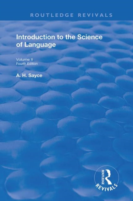 Book cover of: Introduction to the Science of Language. By: Archibald Henry Sayce