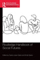 Book cover of: Routledge Handbook of Social Futures. By: Carlos López Galviz
