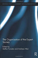 Book cover of: Organization of the Expert Society. By: Andreas werr