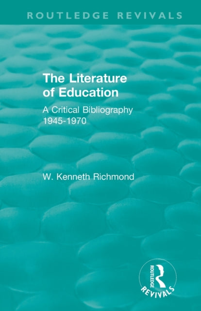 Book cover of: Literature of Education. By: W. Kenneth Richmond