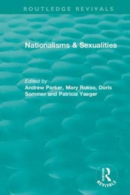 Book cover of: Nationalisms & Sexualities. By: Andrew Parker