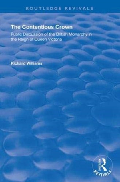 Book cover of: Contentious Crown. By: Williams, Richard