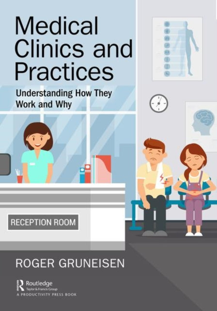 Book cover of: Medical Clinics and Practices. By: Roger Gruneisen