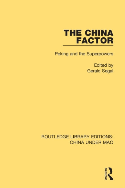Book cover of: China Factor. By: Gerald Segal