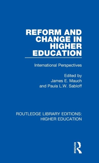 Book cover of: Reform and Change in Higher Education. By: James E. Mauch