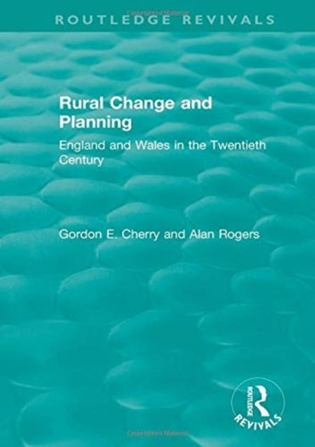 Book cover of: Rural Change and Planning. By: Gordon E. Cherry