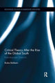 Book cover of: Critical Theory After the Rise of the Global South. By: Boike Rehbein