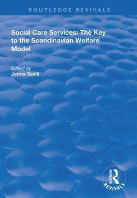 Book cover of: Social Care Services. By: Jorma Sipilä