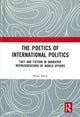 Book cover of: Poetics of International Politics. By: Milan Babík