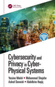 Book cover of: Cybersecurity and Privacy in Cyber Physical Systems. By: Yassine Maleh
