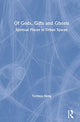 Book cover of: Of Gods, Gifts and Ghosts. By: Terence Heng