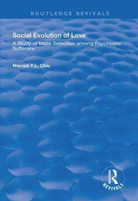 Book cover of: Social Evolution of Love. By: Marcus Y. L. Chiu