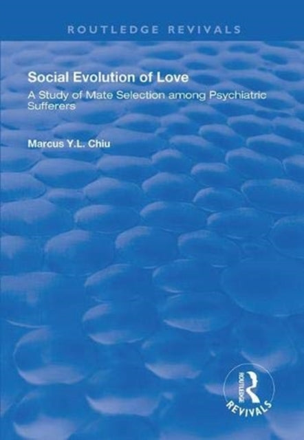 Book cover of: Social Evolution of Love. By: Marcus Y. L. Chiu