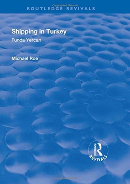 Book cover of: Shipping in Turkey. By: Funda Yercan