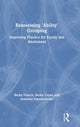 Book cover of: Reassessing 'Ability' Grouping. By: Becky Francis
