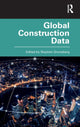 Book cover of: Global Construction Data. By: Stephen L. Gruneberg