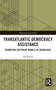 Book cover of: Transatlantic Democracy Assistance. By: Jan Hornat