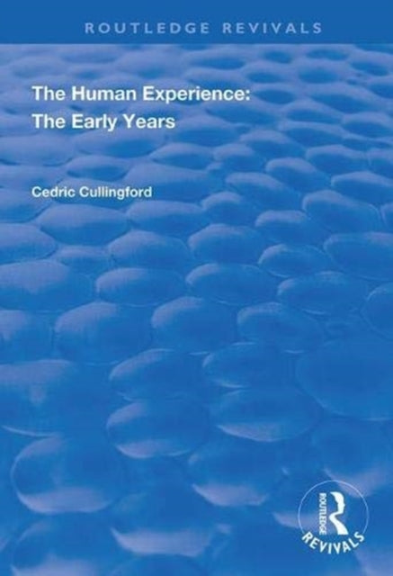 Book cover of: Human Experience. By: Cedric Cullingford
